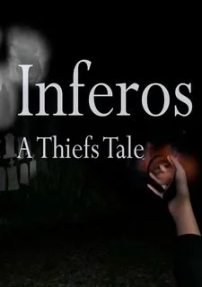 Inferos: A Thief's Tale