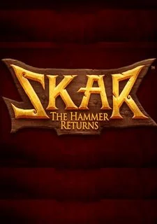 Skar: The Hammer Returns