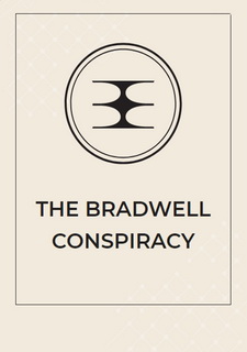 The Bradwell Conspiracy