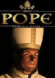 The Pope: Power & Sin