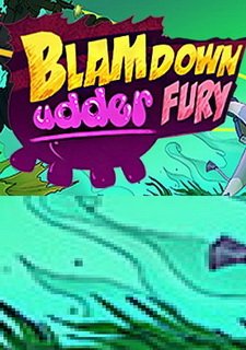 Blamdown: Udder Fury
