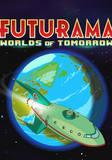 Futurama: Worlds of Tomorrow