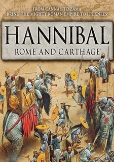 Hannibal: Rome and Carthage in the Second Punic War