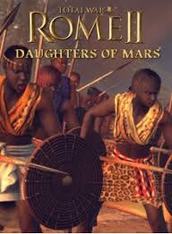 Total War: Rome II - Daughters of Mars