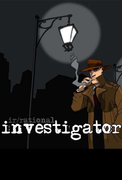 Ir/rational Investigator