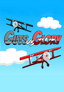 Guts vs Glory