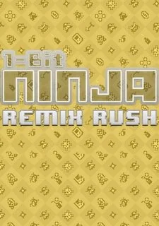 1-bit Ninja Remix Rush