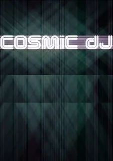 Cosmic DJ