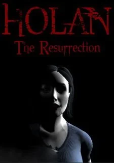 Holan: The Resurrection