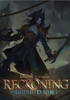 Kingdoms of Amalur: Reckoning - The Legend of Dead Kel