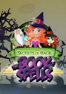 Secrets of Magic: The Book of Spells