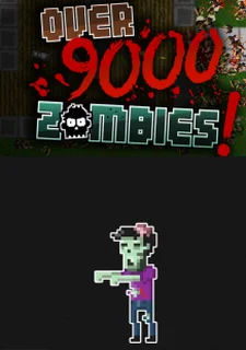 Over 9,000 Zombies!