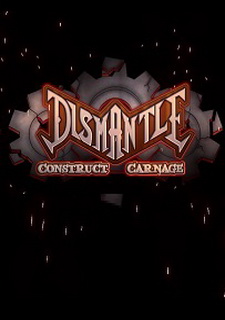 Dismantle: Construct Carnage