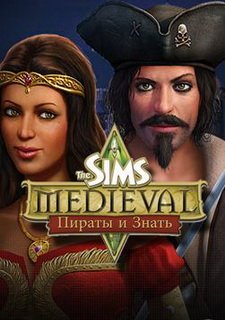 The Sims Medieval: Пираты и Знать