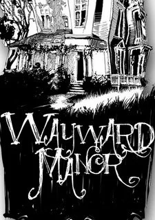 Wayward Manor