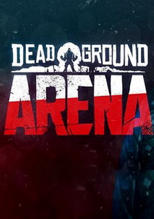 Dead Ground: Arena