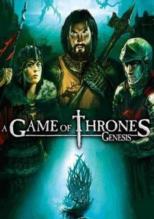 A Game of Thrones: Genesis