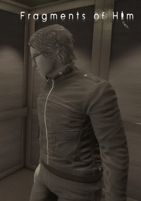 Fragments of Him