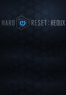 Hard Reset: Redux