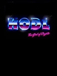 Hodl: The God of Crypto