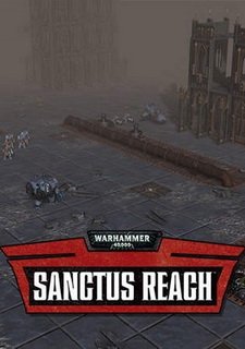 Warhammer 40,000: Sanctus Reach