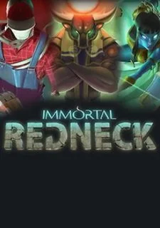 Immortal Redneck