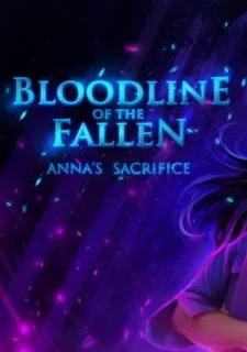 Bloodline of the Fallen: Anna's Sacrifice