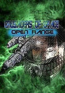 Crusaders of Space: Open Range