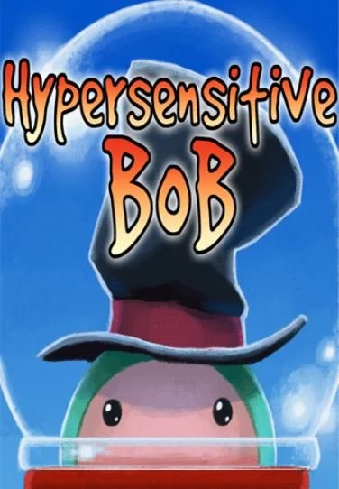 Hypersensitive Bob