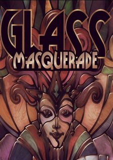 Glass Masquerade
