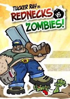 Tucker Ray in: Rednecks vs. Zombies