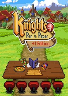 Knights of Pen and Paper +1 Edition