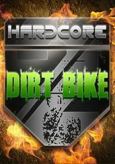 Hardcore Dirt Bike