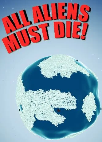 All Aliens Must Die