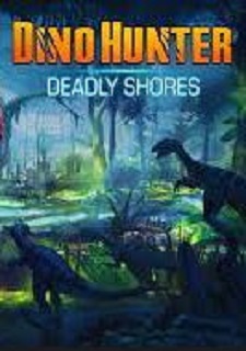 Dino Hunter: Deadly Shores