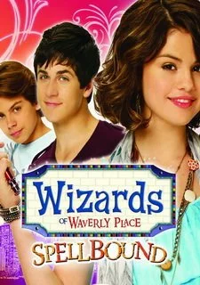 Wizards Of Waverly Place: Spellbound