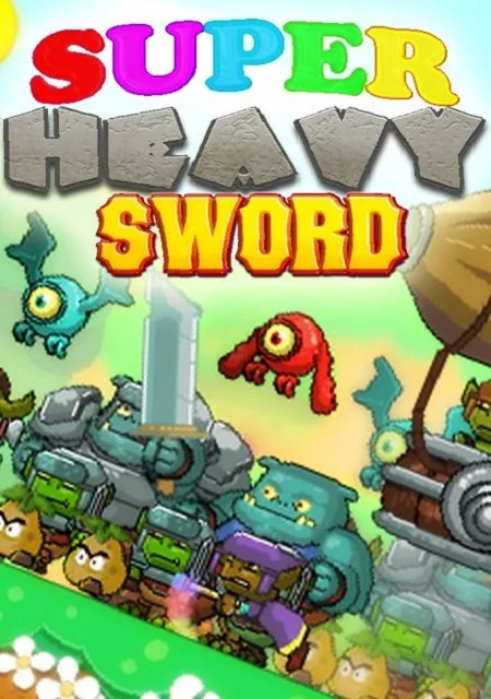 Super Heavy Sword