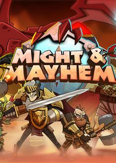 Might & Mayhem