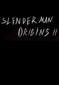 Slender Man Origins 2 Saga