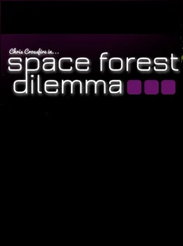 Space Forest Dilemma