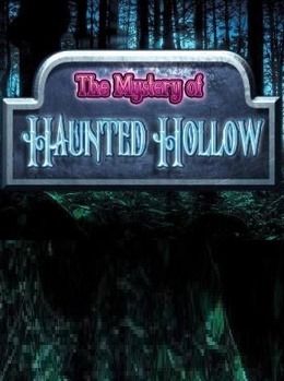 The Mystery of Haunted Hollow