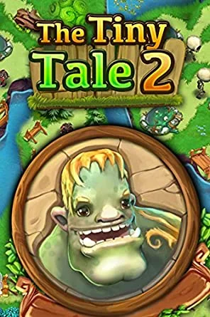 The Tiny Tale 2