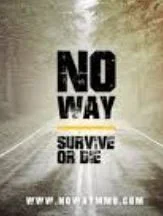 No Way - Survive or Die