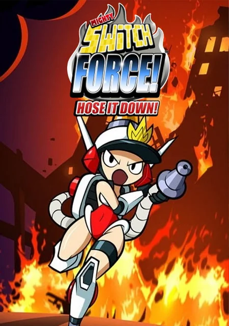 Mighty Switch Force! Hose it Down!