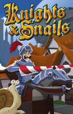 Knights & Snails