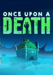 Once Upon A Death