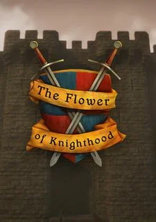 The Flower of Knighthood