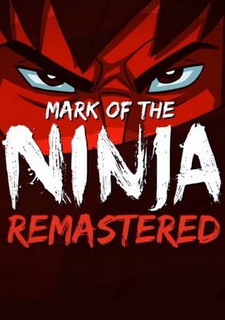 Mark of the Ninja Remastered