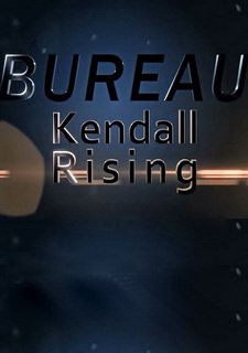 Bureau - Agent Kendall Episodes
