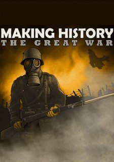Making History: The Great War